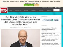 Bild zum Artikel: Dm-Gründer Götz Werner im Interview: „Das Grundeinkommen ist das Utopischste, was man sich vorstellen kann“