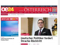 Bild zum Artikel: Deutscher Politiker fordert Strache-Rücktritt