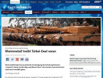Bild zum Artikel: Rheinmetall treibt Panzerdeal mit Türkei voran