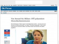 Bild zum Artikel: Von Stenzel bis Mölzer: FPÖ präsentiert Historikerkommission