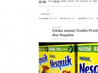 Bild zum Artikel: Edeka nimmt Nestlé-Produkte aus den Regalen