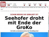 Bild zum Artikel: Schon bevor sie gebildet ist - Seehofer droht mit Ende der GroKo