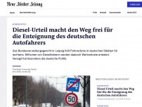 Bild zum Artikel: Diesel-Urteil macht den Weg frei für die Enteignung des deutschen Autofahrers