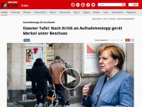Bild zum Artikel: Anmeldestopp für Ausländer - Nach Kritik an Essener Tafel gerät Merkel unter Beschuss
