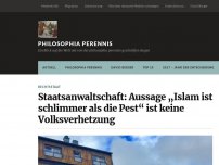 Bild zum Artikel: Staatsanwaltschaft: Aussage „Islam ist schlimmer als die Pest“ ist keine Volksverhetzung