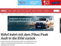 Bild zum Artikel: Röhrl kehrt mit dem Pikes Peak Audi in die Eifel zurück
