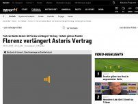 Bild zum Artikel: Große Geste! Florenz verlängert Astoris Vertrag