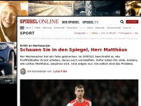 Bild zum Artikel: Kritik an Mertesacker: Schauen Sie in den Spiegel, Herr Matthäus