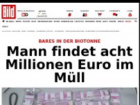 Bild zum Artikel: Bares in der Biotonne - Mann findet acht Millionen Euro im Müll