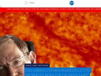 Bild zum Artikel: Das waren Stephen Hawkings letzte Prophezeiungen für die Menschheit