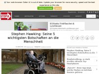 Bild zum Artikel: Stephen Hawking: Seine 5 wichtigsten Botschaften an die Menschheit