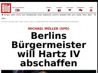 Bild zum Artikel: Michael Müller - Berlins Bürgermeister will Hartz IV abschaffen