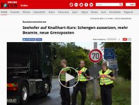 Bild zum Artikel: Bundesinnenminister - Seehofer auf Knallhart-Kurs: Schengen aussetzen, mehr Beamte, neue Grenzposten