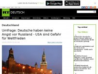 Bild zum Artikel: Umfrage: Deutsche haben keine Angst vor Russland - USA sind Gefahr für Weltfrieden