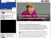 Bild zum Artikel: Angela Merkel: 'Der Islam ist ein Teil Deutschlands geworden'