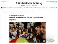 Bild zum Artikel: Madrid muss endlich auf die Separatisten zugehen