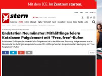 Bild zum Artikel: In Schleswig-Holstein festgenommen: Endstation Neumünster: Mithäftlinge feiern Katalanen Puigdemont mit 'Free, free'-Rufen