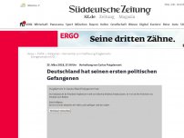 Bild zum Artikel: Deutschland hat seinen ersten politischen Gefangenen