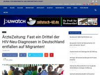 Bild zum Artikel: ÄrzteZeitung: Fast ein Drittel der HIV-Neu-Diagnosen in Deutschland entfallen auf Migranten!