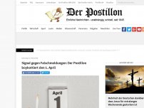 Bild zum Artikel: Signal gegen Falschmeldungen: Der Postillon boykottiert den 1. April