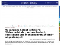 Bild zum Artikel: 90-jähriger Soldat kritisiert: Wehrmacht als „verbrecherisch, rassistisch und menschenverachtend“ abgestempelt