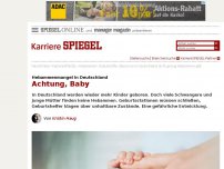 Bild zum Artikel: Hebammenmangel in Deutschland: Achtung, Baby