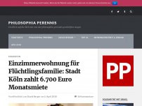 Bild zum Artikel: Einzimmerwohnung für Flüchtlingsfamilie: Stadt Köln zahlt 6.700 Euro Monatsmiete