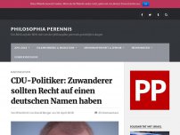 Bild zum Artikel: CDU-Politiker: Zuwanderer sollten Recht auf einen deutschen Namen haben
