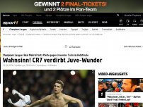 Bild zum Artikel: Fußball-Wahnsinn! Ronaldo zerstört Juves Wunder