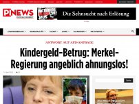 Bild zum Artikel: Antwort auf AfD-Anfrage Kindergeld-Betrug: Merkel-Regierung angeblich ahnungslos!