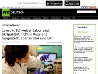 Bild zum Artikel: Lawrow: Schweizer Labor sagt Skripal-Gift nicht in Russland hergestellt, aber in USA und UK