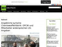 Bild zum Artikel: Angebliche syrische Chemiewaffenfabrik: OPCW und Mitarbeiter widersprechen US-Angaben