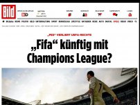 Bild zum Artikel: „PES“ verliert UEFA-Rechte - „Fifa“ künftig mit Champions League?