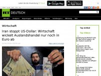 Bild zum Artikel: Iran stoppt US-Dollar: Wirtschaft wickelt Auslandshandel nur noch in Euro ab