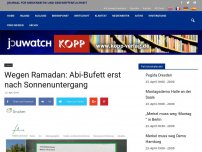 Bild zum Artikel: Wegen Ramadan: Abi-Büfett erst nach Sonnenuntergang