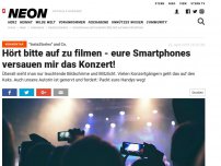 Bild zum Artikel: 'InstaStories' und Co.: Hört bitte auf zu filmen - eure Smartphones versauen mir das Konzert!
