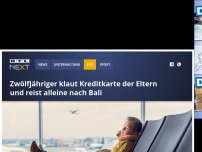 Bild zum Artikel: Zwölfjähriger klaut Kreditkarte der Eltern und reist alleine nach Bali