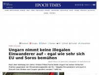 Bild zum Artikel: Ungarn nimmt keine illegalen Einwanderer auf – egal wie sehr sich EU und Soros bemühen