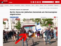 Bild zum Artikel: Beschimpft, bespuckt und angerempelt - Berlin: Demo der Jüdischen Gemeinde am Hermannplatz abgebrochen