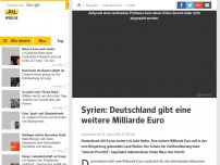 Bild zum Artikel: Syrien: Deutschland gibt eine weitere Milliarde Euro