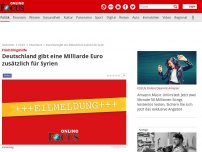 Bild zum Artikel: Flüchtlingshilfe - Deutschland gibt eine Milliarde Euro zusätzlich für Syrien