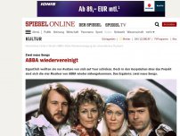 Bild zum Artikel: Wiedervereinigung der Popband: Abba veröffentlichen neue Songs