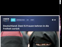 Bild zum Artikel: Deutschland: Zwei IS-Frauen kehren in die Freiheit zurück