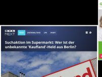 Bild zum Artikel: Suchaktion im Supermarkt: Wer ist der unbekannte 'Kaufland'-Held aus Berlin?