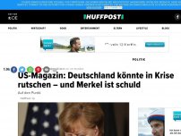 Bild zum Artikel: US-Magazin: Deutschland könnte in Krise rutschen – und Merkel ist schuld