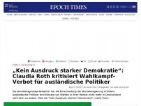 Bild zum Artikel: „Kein Ausdruck starker Demokratie“: Claudia Roth kritisiert Wahlkampf-Verbot für ausländische Politiker