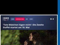 Bild zum Artikel: 'Tote Mädchen lügen nicht': Die Zweite Staffel startet am 18. Mai