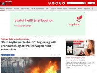 Bild zum Artikel: Thüringer GdP kritisiert Rot-Rot-Grün - 'Kein Asylbewerberheim': Regierung will Brandanschlag auf Polizeiwagen nicht verurteilen