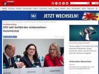 Bild zum Artikel: Kommentar - SPD will Familiennachzug für Gefährder – dieser Partei ist nicht mehr zu helfen