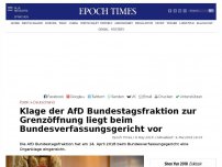 Bild zum Artikel: Klage der AfD Bundestagsfraktion zur Grenzöffnung liegt beim Bundesverfassungsgericht vor